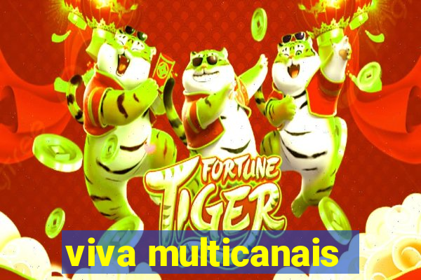 viva multicanais